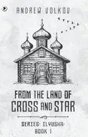 Andrew Volkov - From the Land of Cross and Star, Häftad. Tillgänglighet: Lägg i varukorg