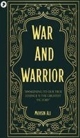 Mohsin Ali - War and warrior, Inbunden