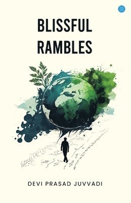 Devi Prasad Juvvadi - Blissful Rambles, Häftad. Tillgänglighet: Lägg i varukorg