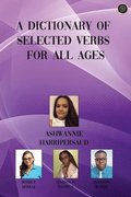 Dictionary of Selected Verbs for All Ages