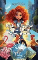 Kajari Guha - Pink,Rick and Pip......Their Adventure, Häftad