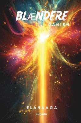 Elanaaga - Dazzlers Danish Version (Edition1), Häftad. Tillgänglighet: Lägg i varukorg