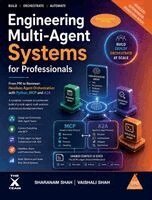 Sharanam Shah, Vaishali Shah - Engineering Multi-Agent Systems for Professionals (International Edition), Häftad