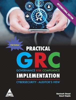 Santosh Desai, Gauri Saple - Practical GRC Implementation (EditionFirst Edition), Häftad