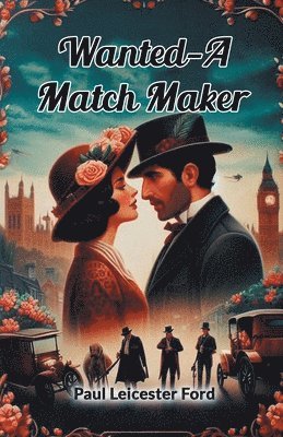 Wanted—A Match Maker (Edition2024)
