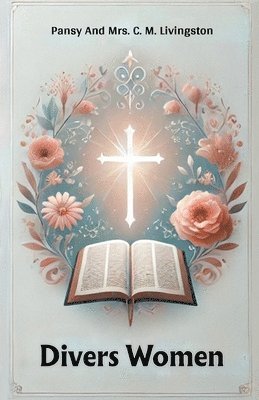 C M Pansy Livingston - Divers Women (Edition2024), Häftad