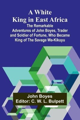 John Boyes, C W L Bulpett - war myth in United States history (Edition1), Övrigt