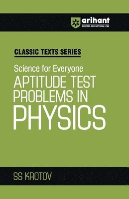 Ss Krotov - Aptitude Test Problem In Physics (EditionV), Övrigt