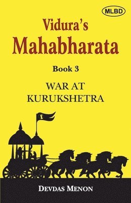 Devdas Menon - Vidura's Mahabharata  Volume 3 (Edition1), Häftad