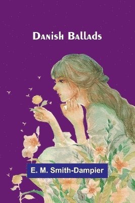 E M Smith-Dampier - Damned The Intimate Story of a Girl (Edition1), Övrigt