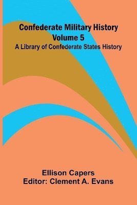 Ellison Capers, Clement A Evans - Christopher Hibbault, Roadmaker (Edition1), Övrigt