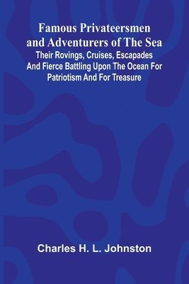 Charles H L Johnston - Beacon Lights of History, Volume 14 The New Era A Supplementary Volume, by Recent Writers, as Set Forth in the Preface and Table of Contents (Edition1), Övrigt