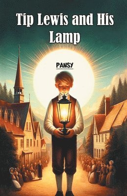 Tip Lewis and His Lamp (Edition2024)