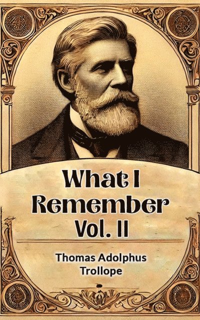 What I Remember Vol. II