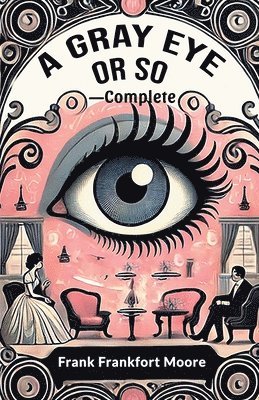Gray Eye Or So - Complete (Edition2024)