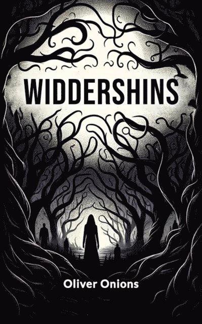 Oliver Onions - Widdershins, E-bok