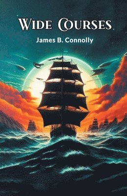 James B Connolly - Wide Courses (Edition2024), Häftad. Tillgänglighet: Lägg i varukorg