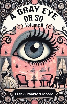 Gray Eye Or So Volume II (Edition2024)