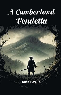 John Fox Jr. - Cumberland Vendetta (Edition2024), Häftad