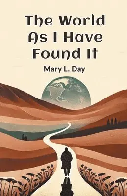 Mary L Day - World As I Have Found It (Edition2024), Häftad. Tillgänglighet: Lägg i varukorg