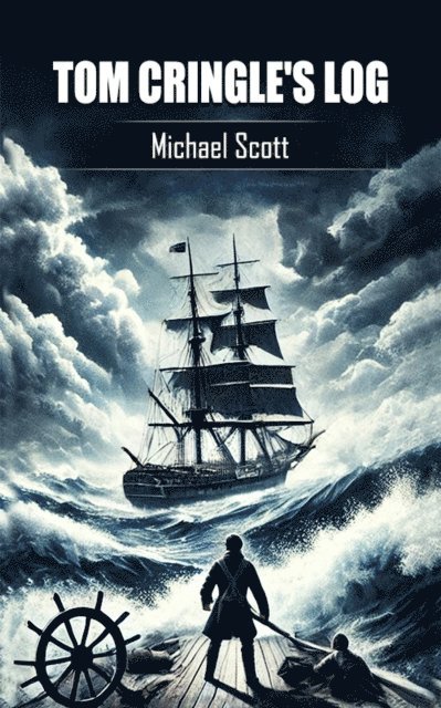 Michael Scott - Tom Cringle's Log, E-bok
