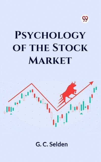 G. C. Selden - Psychology of the Stock Market, E-bok