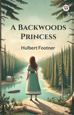 Backwoods Princess (Edition1)