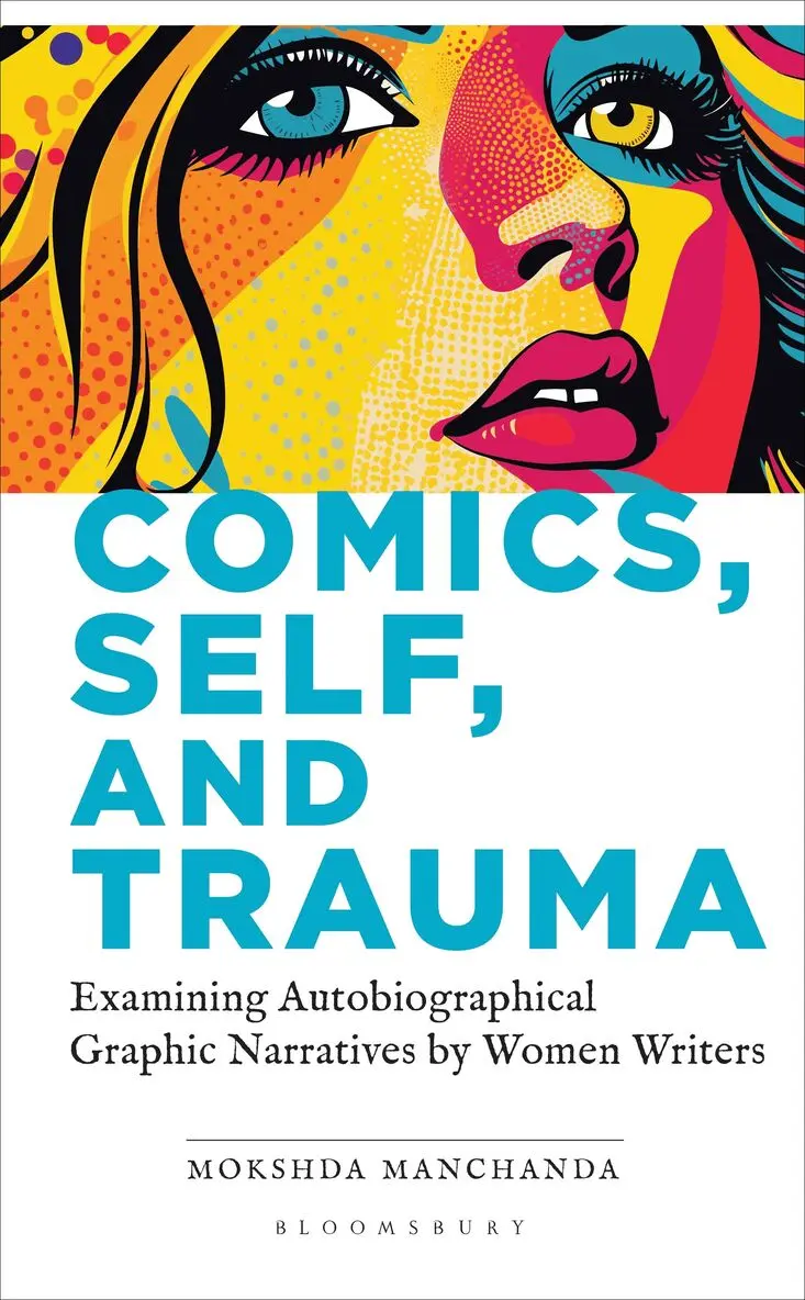Mokshda Manchanda - Comics, Self, and Trauma, Inbunden. Tillgänglighet: Kommande