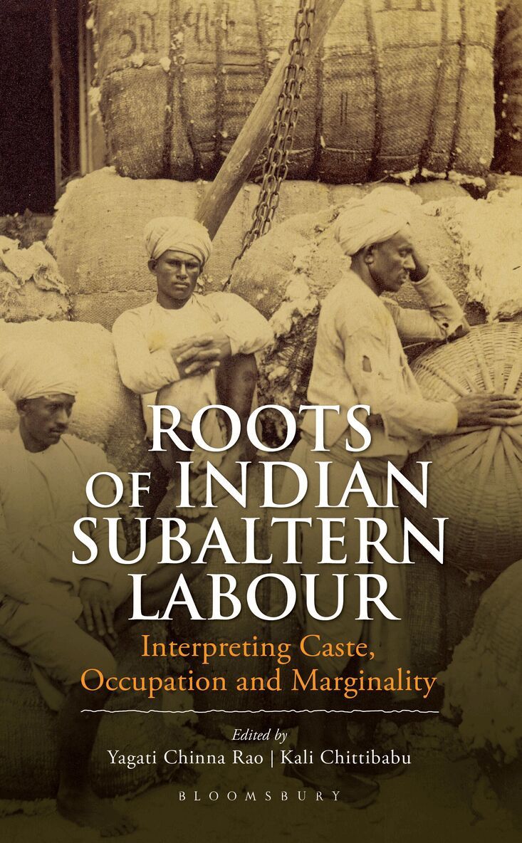 Yagati Chinna Rao, Kali Chittibabu - Roots of Indian Subaltern Labour, Inbunden. Tillgänglighet: Lägg i varukorg