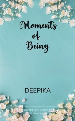 Deepika - Moments  of  Being (Edition1st), Övrigt
