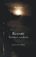 Nikita Jain - Rosary: The (K)nots and Beads-Collection of Poems. Tillgänglighet: Lägg i varukorg