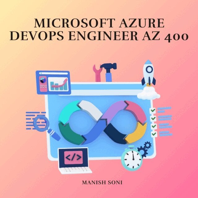 Soni Manish Soni - Microsoft Azure DevOps Engineer AZ 400, Ljudbok