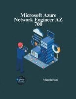 Manish Soni - Microsoft Azure Network Engineer AZ 700, Häftad