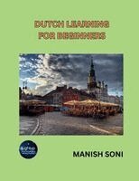 Poorvi Soni - Dutch Learning For Beginners, Häftad