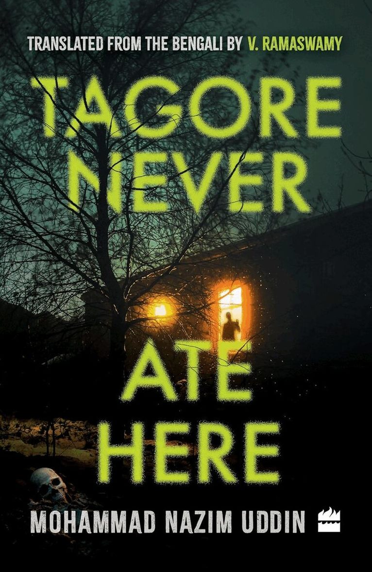 Mohammad Nazim - Tagore Never Ate Here, Häftad