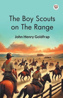 Boy Scouts On The Range (Edition1)