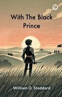 With The Black Prince (Edition1)
