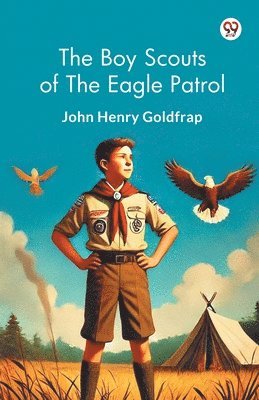 Boy Scouts Of The Eagle Patrol (Edition1)