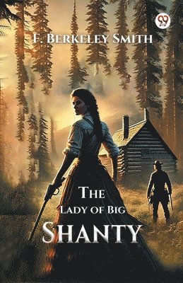 Lady of Big Shanty (Edition1)