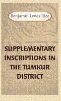 Benjamin Lewis Rice - Supplementary Inscriptions In The TUMKUR DISTRICT, Inbunden