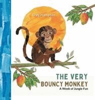 Greg Hampton - Very Bouncy Monkey, Inbunden