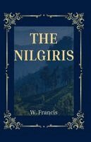 W Francis - The Nilgiris, Häftad