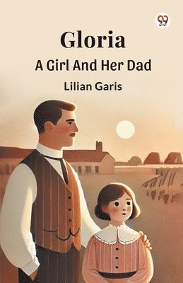 GloriaA Girl And Her Dad (Edition1)