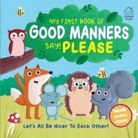 Wonder House Books - My First Book of Good Manners - Say! Please, Kartonnage