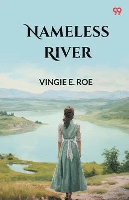 Vingie E Roe - Nameless River (Edition1), Häftad. Tillgänglighet: Lägg i varukorg