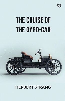 Cruise Of The Gyro-Car (Edition1)