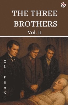 Oliphant Oliphant - Three BrothersVol. II (Edition1), Häftad