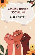 Woman Under Socialism (Edition1)