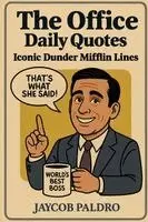 Jaycob Paldro - The Office Daily Quotes: Iconic Dunder Mifflin Lines (Stocking Stuffers for Fans of TV Shows - Funny Gifts for Co-Workers), Häftad. Tillgänglighet: Lägg i varukorg