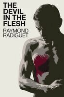 Raymond Radiguet - The Devil in the Flesh, Häftad